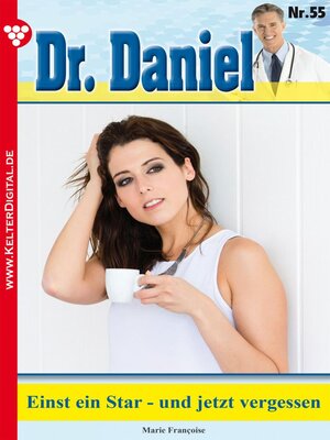 cover image of Dr. Daniel 55 – Arztroman